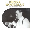 Benny Goodman《Gee! But You're Swell》[MP3/LRC]