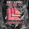 Jewelz & Sparks、Hardwell - Crank (HWL Extended Edit)