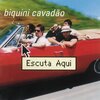 Biquini Cavadao - Escuta Aqui