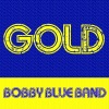 Bobby Blue Band《It's My Life Baby》[MP3/LRC]