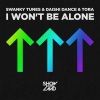 Swanky Tunes、DAISHI DANCE、Tora - I Won't Be Alone