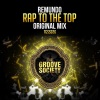 Remundo《Rap to the Top》[MP3/LRC]