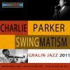 Charlie Parker《Swingmatism (Remaster)》[MP3/LRC]