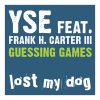 YSE、Frank H. Carter III《Guessing Games (2011 Vocal Mix)》[MP3/LRC]