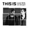 love girls - Ze Bangert (Original Mix)