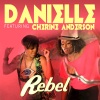 Danielle、Cherine Anderson - Rebel - Extended Version