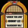 johnny lee - Lookin' For Love
