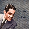 Al Bowlly - Midnight With The Stars And You
