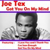 Joe Tex - I Cant See Everybody's Baby But Mine