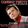 Conway Twitty - It's Only Make Believe