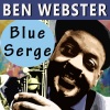 Ben Webster《Blue Serge》[MP3/LRC]