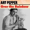 Art Pepper《Over the Rainbow》[MP3/LRC]