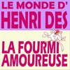 Henri Dès - La fourmi amoureuse (Chanson)