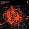 Tempo Giusto - Burn (Extended Mix)