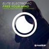 Elite Electronic《Free Your Mind (Original Mix)》[MP3/LRC]