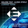 Malone、Aloma Steele - Coming Home (Original Mix)