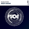 M.I.K.E. Push - Night Shades (Radio Edit)