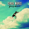 Circa Waves - Fossils