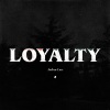 Andrew Luce - Loyalty