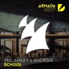 Malarkey、ANDRSN - School