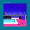 AKLO、JAY'ED - Ballin' Out