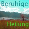 Heilung - Beruhige