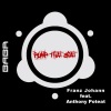 Franz Johann、Anthony Poteat - Pump That Beat (Original Mix)