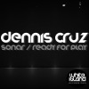 Dennis Cruz - Ready For Play (Remix)