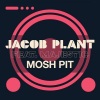 Jacob Plant、Majestic - Mosh Pit