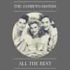 The Andrews Sisters - Bei Mir Bist Du Schon