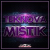 Teknova - Mistik (Radio Edit)