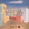 Adapter - Taro Meo (Original Mix)