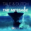 Dutch、Bart Reeves、Tale - The Message (Reload)(Radio Edit)