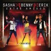 Benny y Erik、Sasha - Cada Beso (En Vivo Entre Amigos)