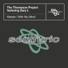 Gary L、The Thompson Project - Messin' With My Mind (feat. Gary L) (U.B.P. Classic Club Mix)