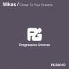 Mikas - Closer To Your Dreams (Break Mix)