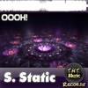 S. Static - Oooh! (Original Mix)