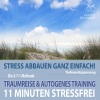 Torsten Abrolat《11 Minuten Stressfrei《Traumreise ans Meer, Autogenes Training, Teil 1》[MP3/LRC]