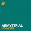 ARMYSTRIAL - No More (Original Mix)