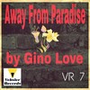 Gino Love - Away From Paradise (Original Mix)