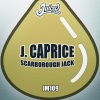 J. Caprice - Scarborough Jack (Original Mix)