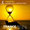 MaickelJ - Anthem of A Distant Past (Original Mix)