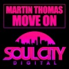 Martin Thomas - Move On (Original Mix)