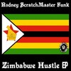 Rodney Scratchmaster Funk - Zimbabwe Hustle (Rodney's Afro Breakdown Mix)