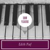 Edith Piaf - Tu Es Partout