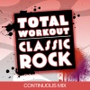 Total Fitness Music《Classic Rock Workout Mix (Continuous Workout Mix)》[MP3/LRC]