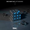 Bad Habit Djs - Let's Bounce (Original Mix)