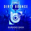 Pawax - Dirty Bounce (Original Mix)