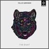 Talles Miranda - The Dust (Original Mix)