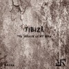Tibiza - The Shadow Of My Mind (Original Mix)